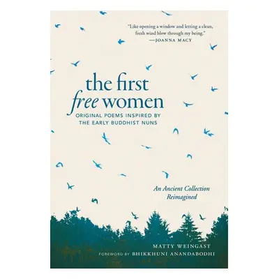 First Free Women - Weingast, Matty a Anandabodhi, Bhikkhuni