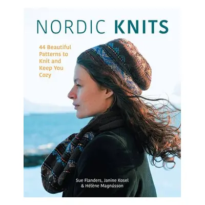 Nordic Knits - Flanders, Sue a Kosel, Janine a Magnusson, Helene