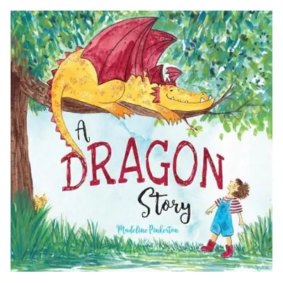 Dragon Story - Pinkerton, Madeline