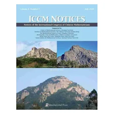 Notices of the International Congress of Chinese Mathematicians, Vol. 8, No. 1 (July 2020)