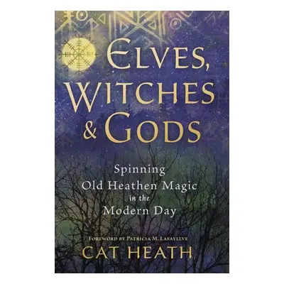 Elves, Witches and Gods - Heath, Cat