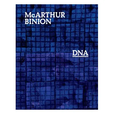 McArthur Binion: DNA