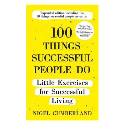 100 Things Successful People Do - Cumberland, Nigel