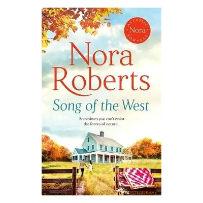 Song of the West - Roberts, Nora