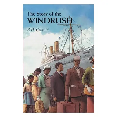 Story of Windrush - Chimbiri, K. N.