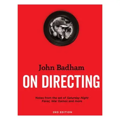 On Directing - Badham, John