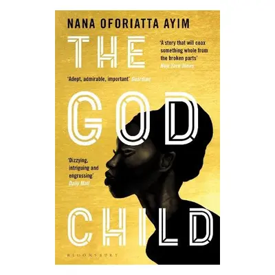 God Child - Ayim, Nana Oforiatta