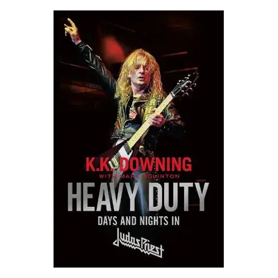 Heavy Duty - Downing, K. K.