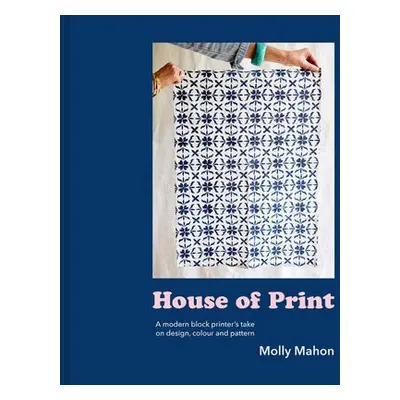 House of Print - Mahon, Molly