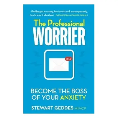 Professional Worrier - Geddes, Stewart