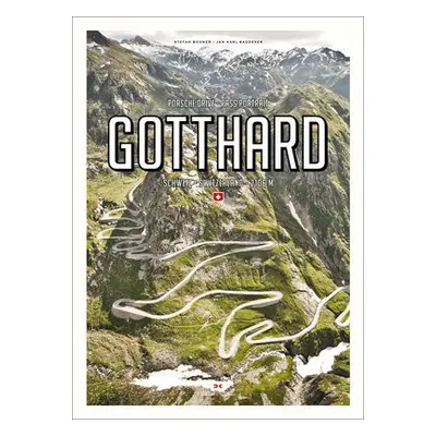 Porsche Drive - Pass Portrait - Gotthard - Bogner, Stefan