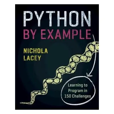 Python by Example - Lacey, Nichola