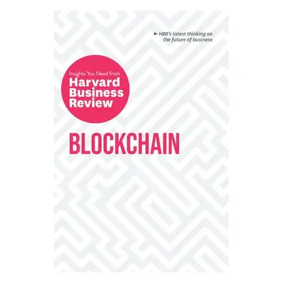 Blockchain - Harvard Business Review a Tapscott, Don a Iansiti, Marco a Lakhani, Karim R.