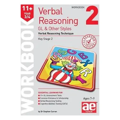 11+ Verbal Reasoning Year 3/4 GL a Other Styles Workbook 2 - Curran, Stephen C.