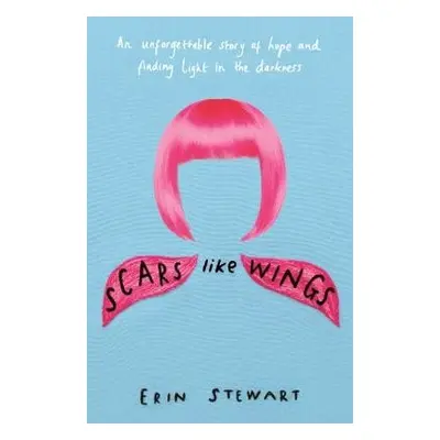 Scars Like Wings - Stewart, Erin