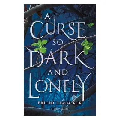 Curse So Dark and Lonely - Kemmerer, Brigid