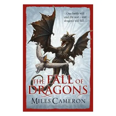 Fall of Dragons - Cameron, Miles