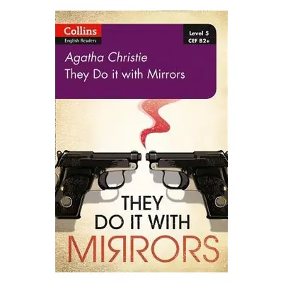 They Do It With Mirrors - Christie, Agatha