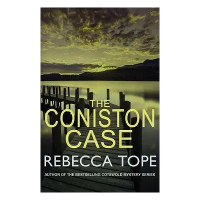 Coniston Case - Tope, Rebecca (Author)