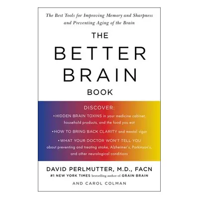 Better Brain Book - Perlmutter, David (David Perlmutter) a Colman, Carol (Carol Colman)