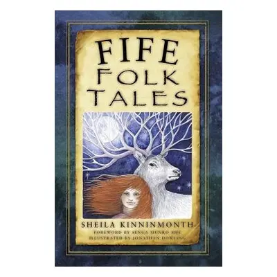 Fife Folk Tales - Kinninmonth, Sheila