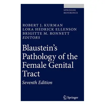 Blaustein's Pathology of the Female Genital Tract