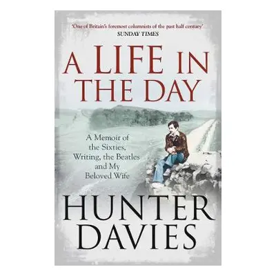 Life in the Day - Davies, Hunter