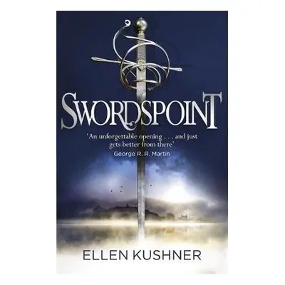 Swordspoint - Kushner, Ellen