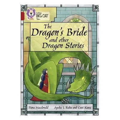 Dragon’s Bride and other Dragon Stories - Macdonald, Fiona