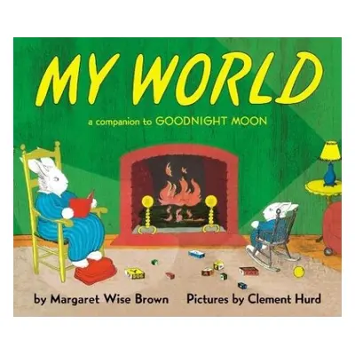 My World Board Book - Brown, Margaret Wise