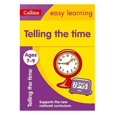 Telling the Time Ages 7-9 - Collins Easy Learning