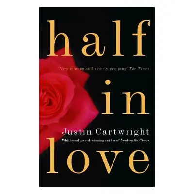 Half in Love - Cartwright, Justin