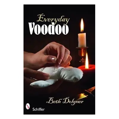 Everyday Voodoo - Dolgner, Beth