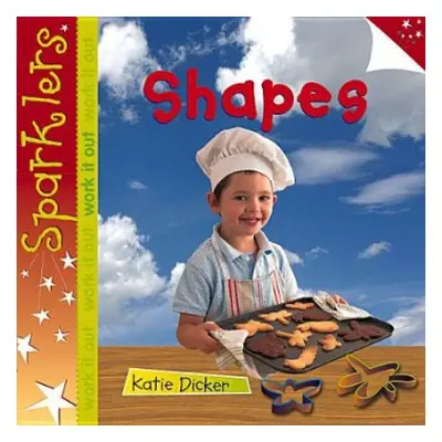 Shapes - Dicker, Katie