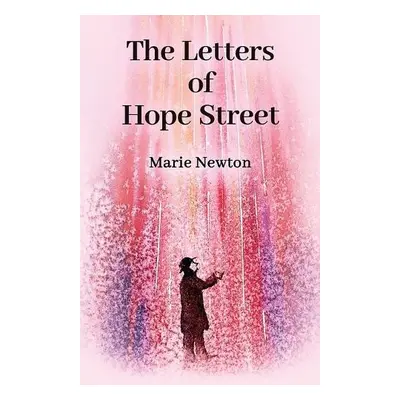 Letters of Hope Street - Newton, Marie