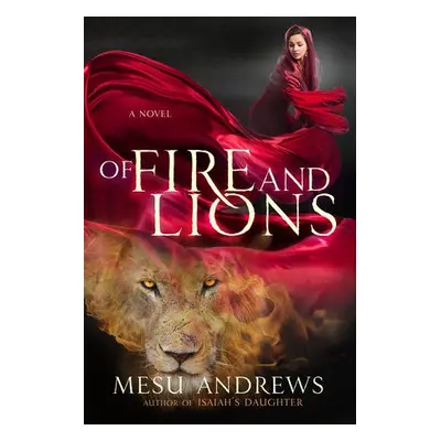 Of Fire and Lions - Andrews, Mesu