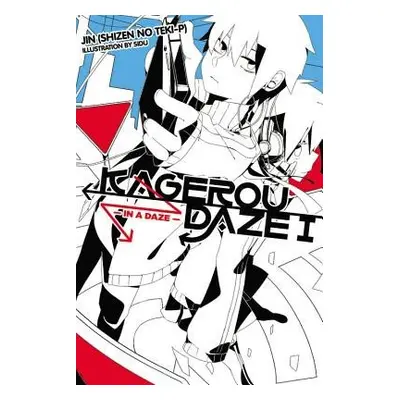 Kagerou Daze, Vol. 1 (light novel) - Jin