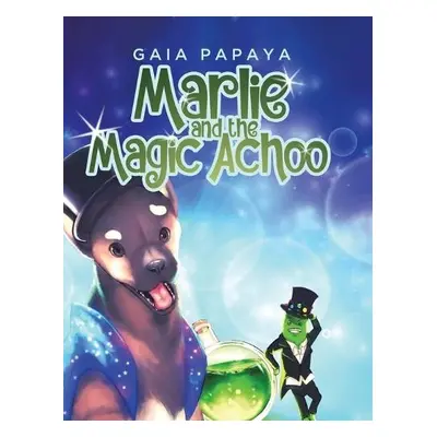 Marlie and the Magic Achoo - Papaya, Gaia