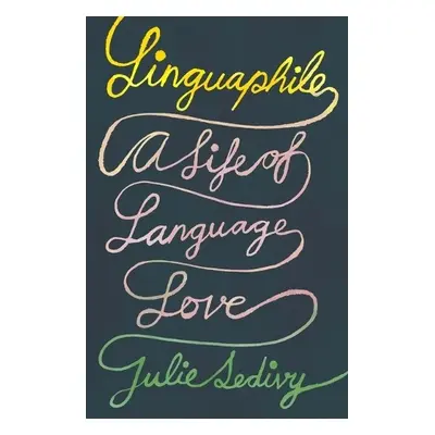 Linguaphile - Sedivy, Julie