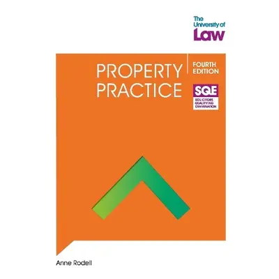 SQE - Property Practice 4e - Rodell, Anne