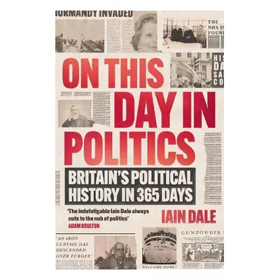 On This Day in Politics - Dale, Iain