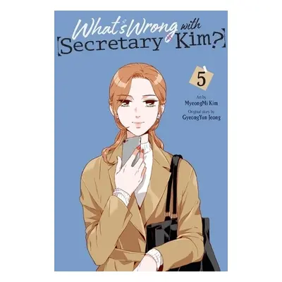 What's Wrong with Secretary Kim?, Vol. 5 - Jeong, GyeongYun