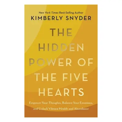 Hidden Power of the Five Hearts - Snyder, Kimberly