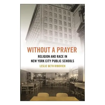 Without a Prayer - Ribovich, Leslie Beth