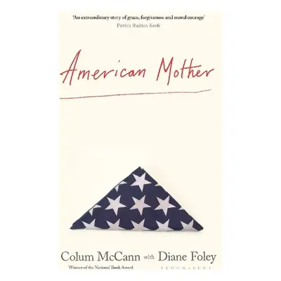 American Mother - McCann, Colum a Foley, Diane