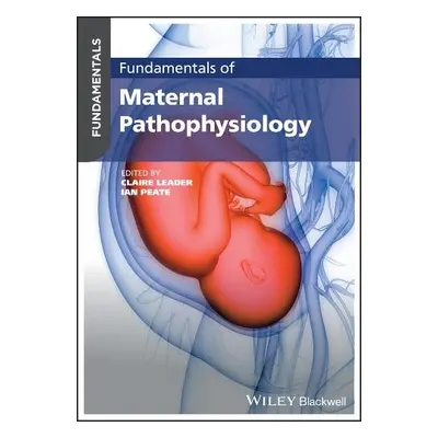 Fundamentals of Maternal Pathophysiology