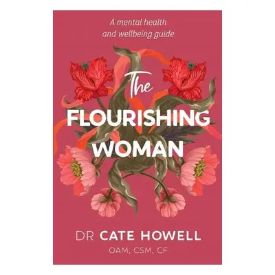 Flourishing Woman - Howell, Cate