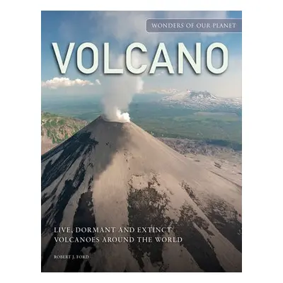 Volcano - Ford, Robert J.