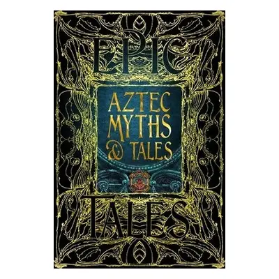 Aztec Myths a Tales