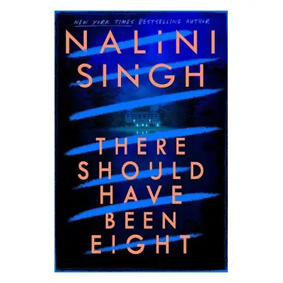 There Should Have Been Eight - Singh, Nalini